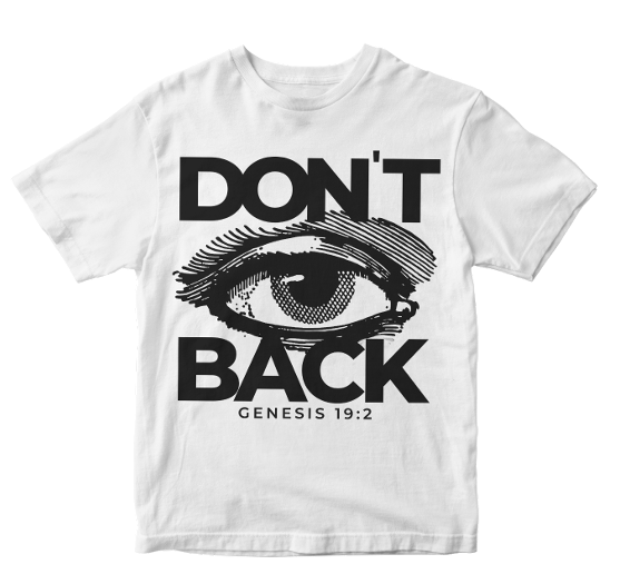 Dont Look Back Tshirt