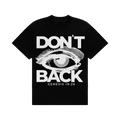 Dont Look Back Tshirt