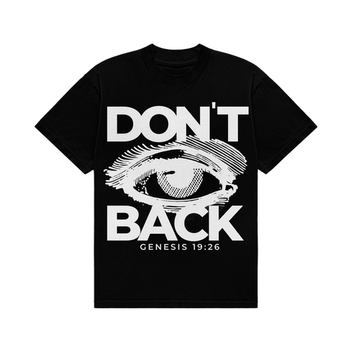 Dont Look Back Tshirt