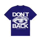 Dont Look Back Tshirt